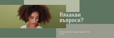 Някакви въпроси? green modern-simple