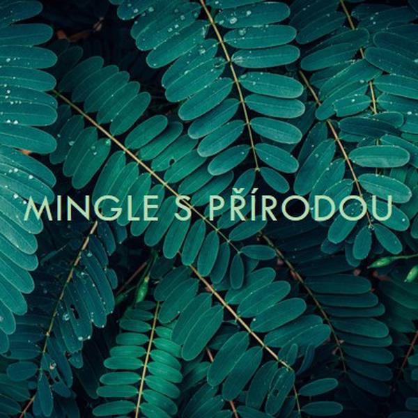 Mingle s přírodou green modern-simple