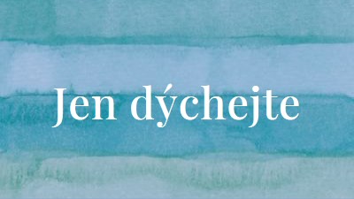 A dýchejte blue modern-simple