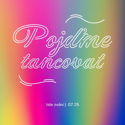 Pojďme si zatancovat, jste zváni pink bold,bright,typographic