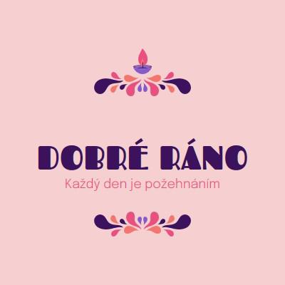 Každý den je požehnáním pink modern,playful,graphics,bright,typographic,art-nouveau