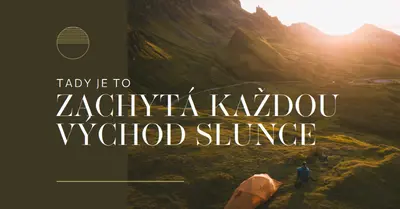 Zachytáme každý východ slunce green modern,simple,photo,typographic,graphic,motif