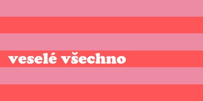 Všechno je veselé pink modern-bold