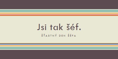 Jsi tak skvělý šéf. brown vintage-retro