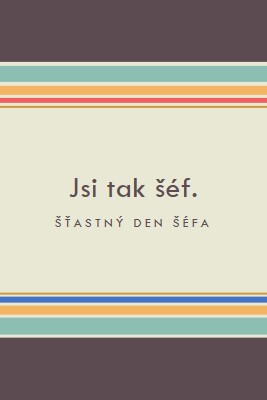 Jsi tak skvělý šéf. brown vintage-retro