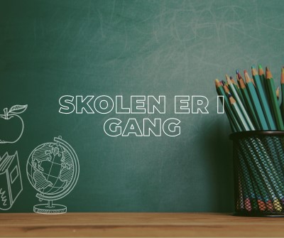 Skolen er i gang green modern-simple