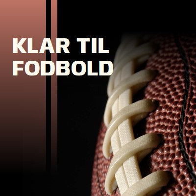 Klar til fodbold brown modern-simple