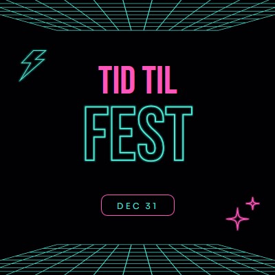 Tid til at feste black bold,neon,outline,grid,sci-fi