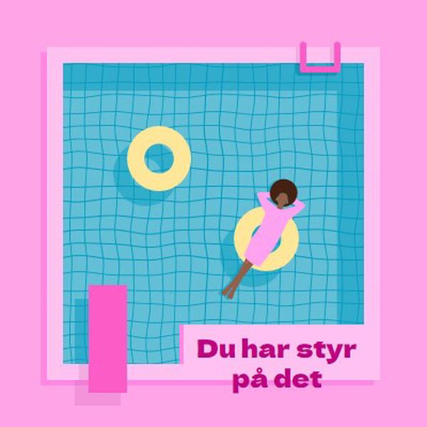 Afslapning er en livsstil pink bold,playful,pool,vibrant,bright,70s