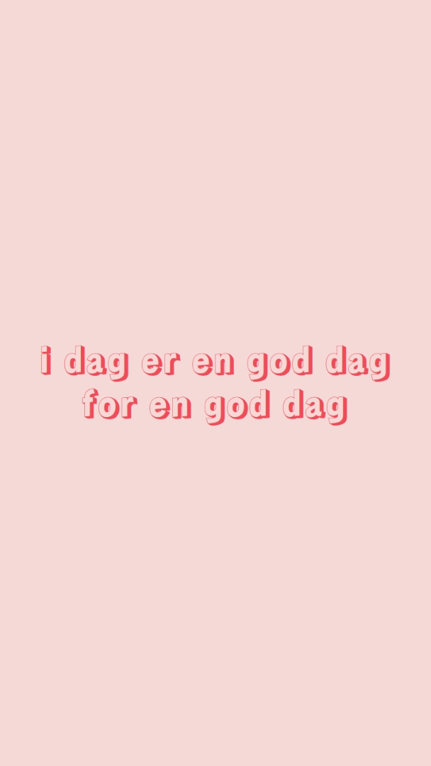 I dag er en god dag pink modern-simple