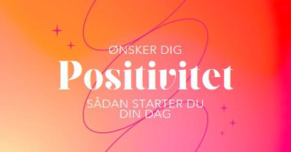 Ønsker dig positivitet pink modern,line,gradient,simple,typographic