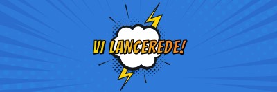 Vi lancerede! blue modern-bold