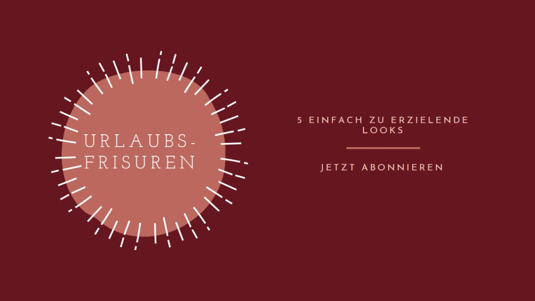 Urlaubs-Frisuren red organic-simple