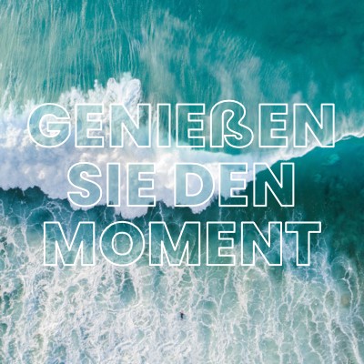 Genießen Sie den Moment blue modern-simple