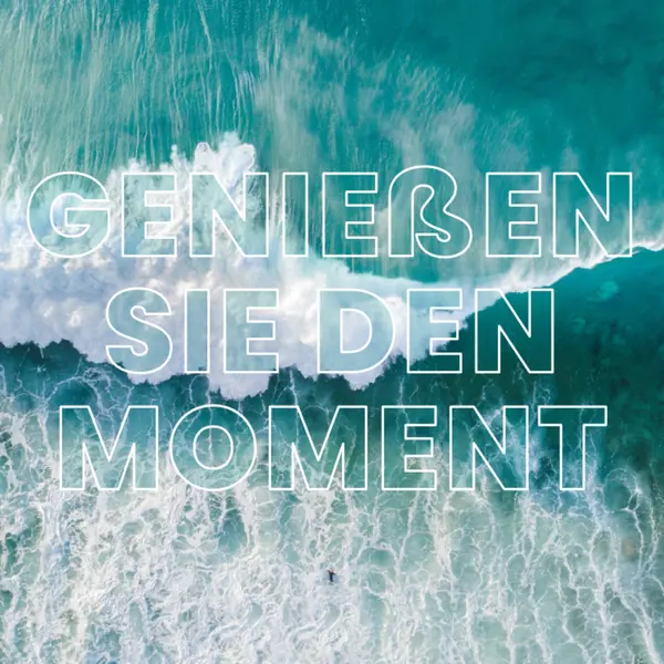 Genießen Sie den Moment blue modern-simple