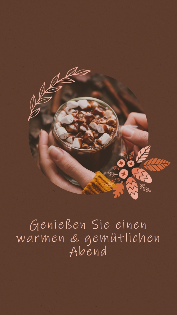 Ein warmer und gemütlicher Abend brown modern,simple,frame,botanical,handwriting,