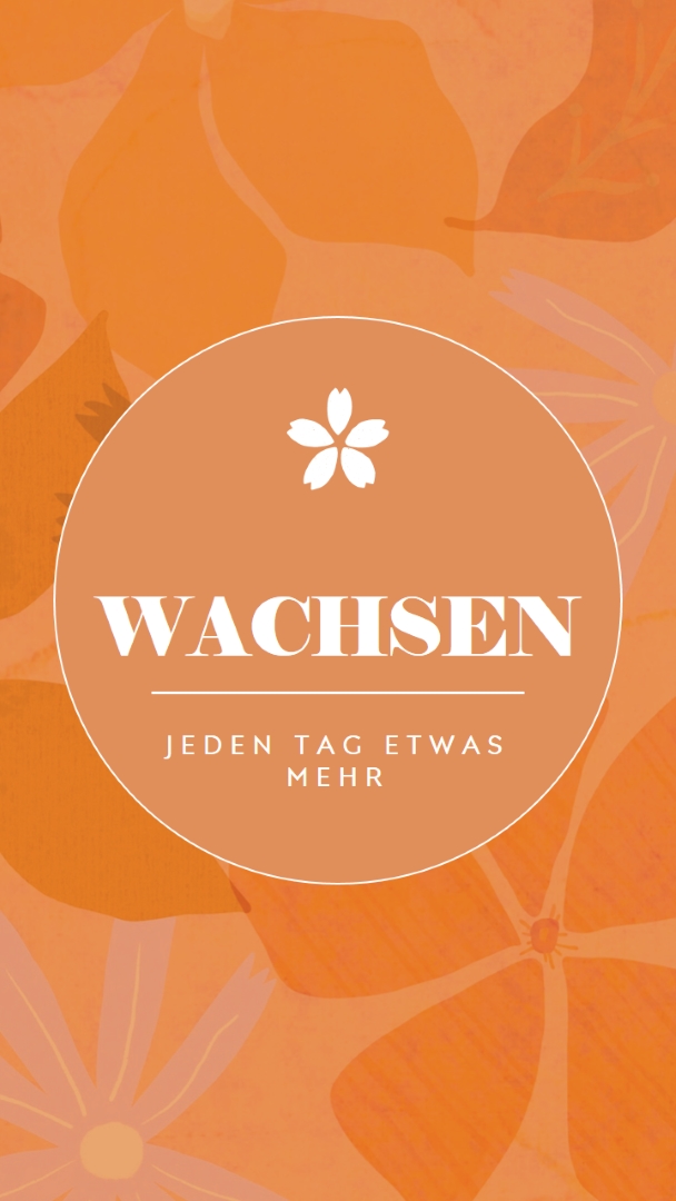 Jeden Tag mehr wachsen orange vintage,botanical,frame,rustic,motif,background,