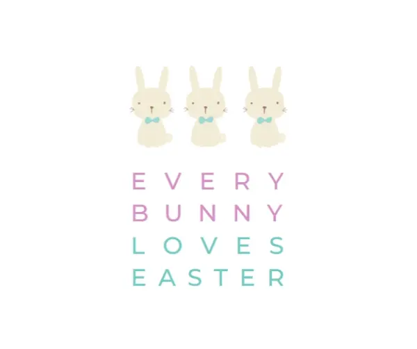 Happy Easter to every bunny white whimsical-color-block