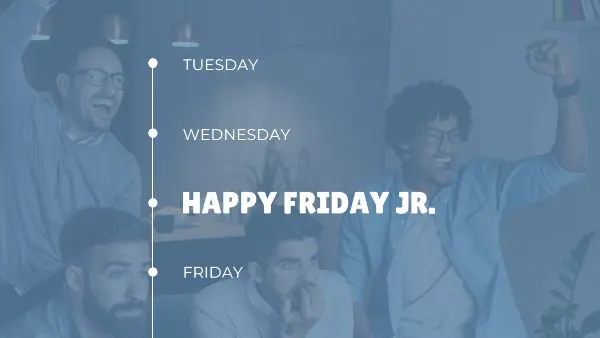 Happy Friday Junior! blue modern-simple