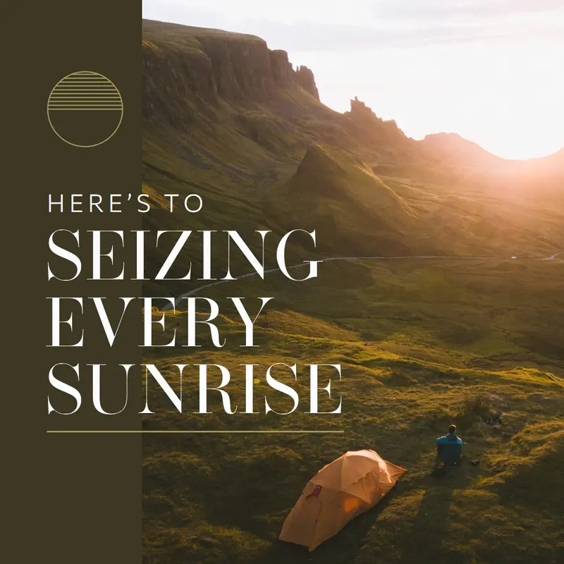 Seizing every sunrise Green modern, simple, photo, typographic, graphic, motif,