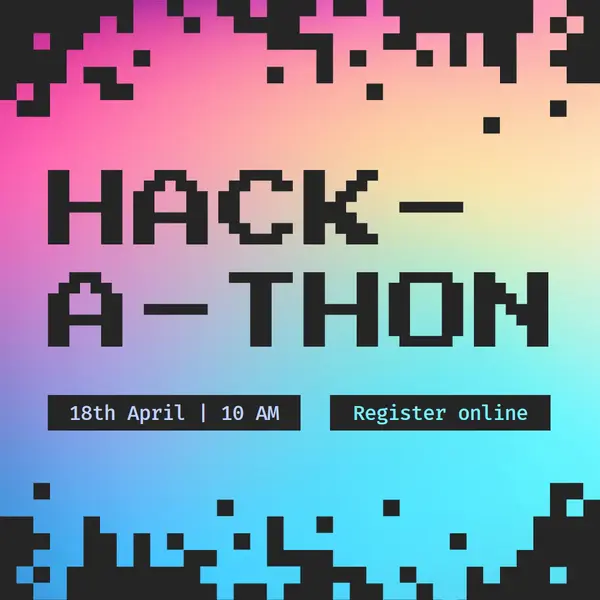 Join us for a hack-a-thon Blue modern, pixel, gradient, block, computer, retro