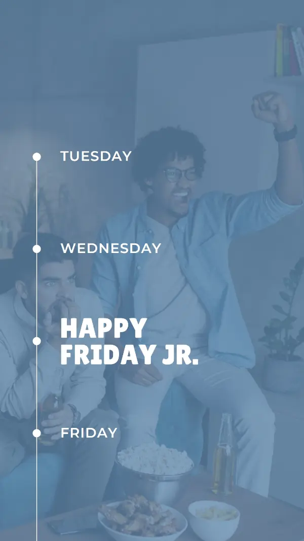Happy Friday Junior! blue modern-simple
