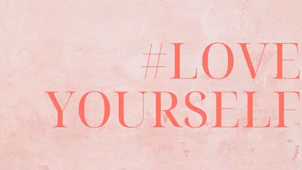 Love yourself pink modern-simple