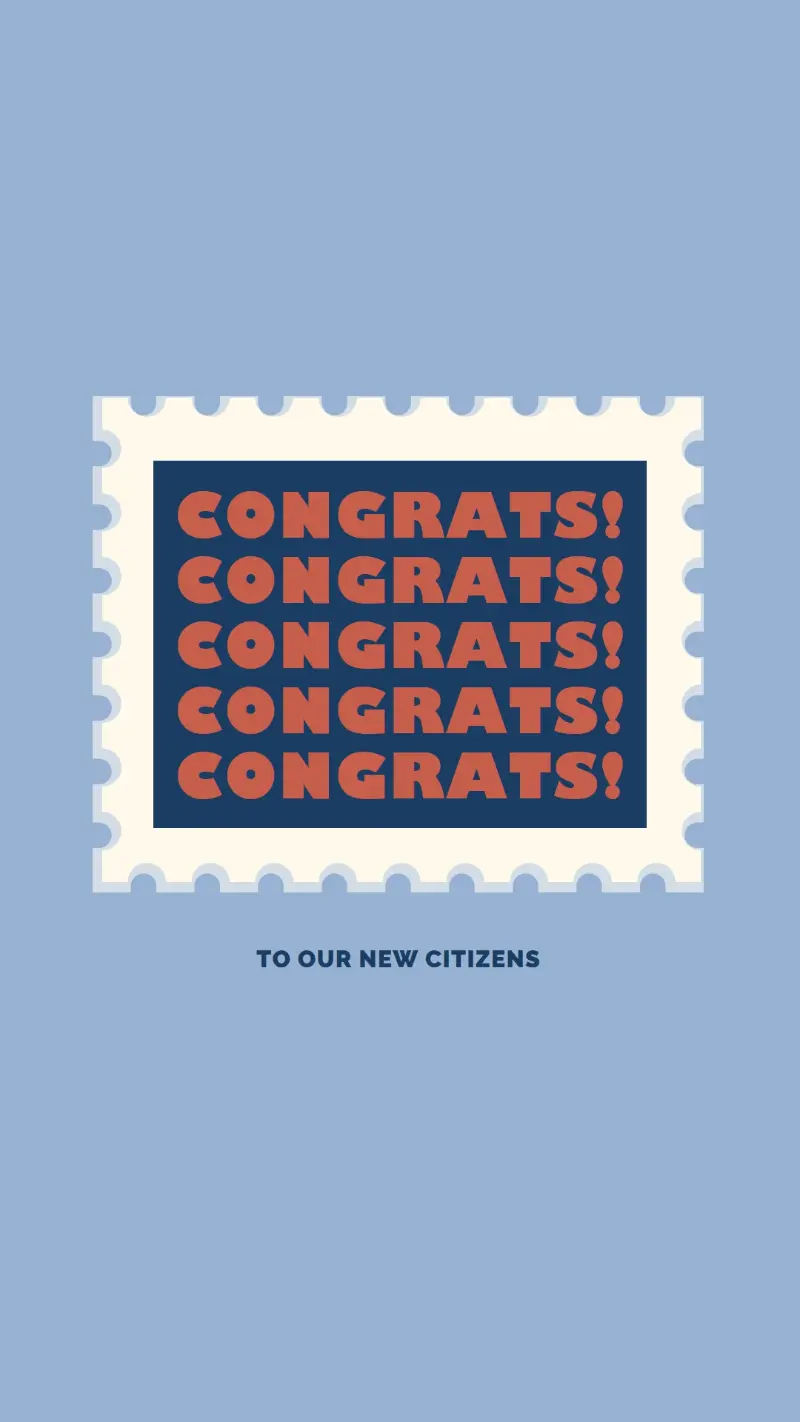 Congrats to our new citizens blue modern-simple