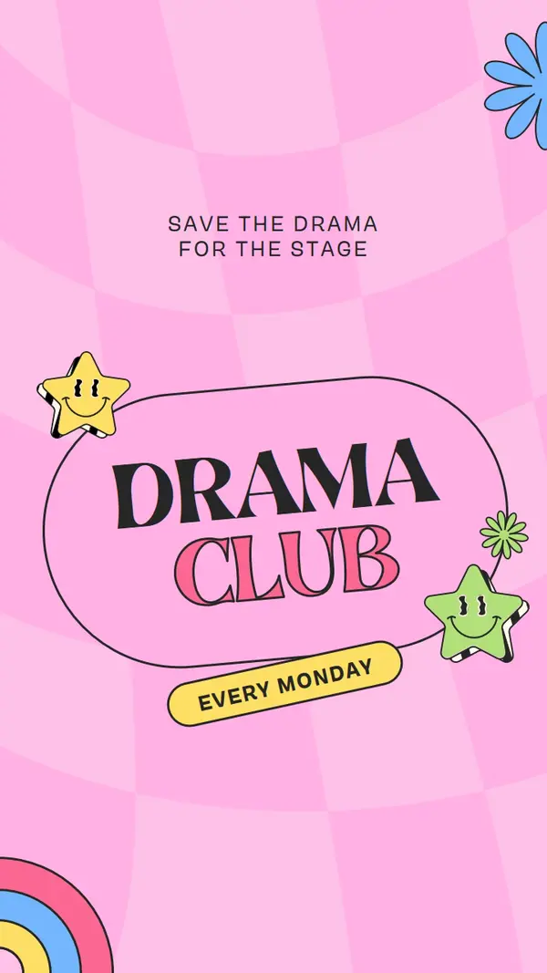 Drama club every Monday