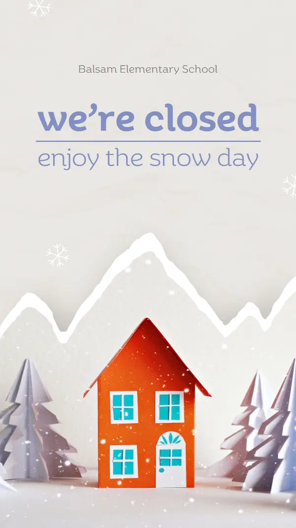 Closed due to snow