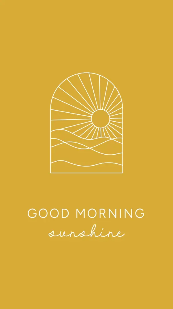 Good morning, sunshine