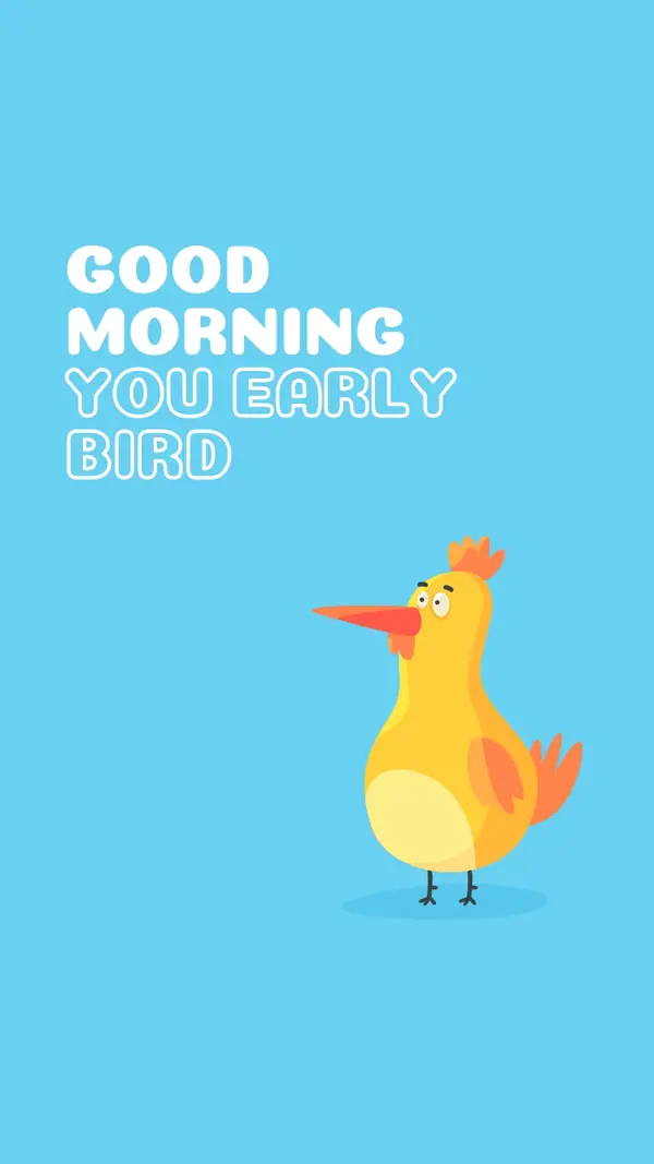 Early bird