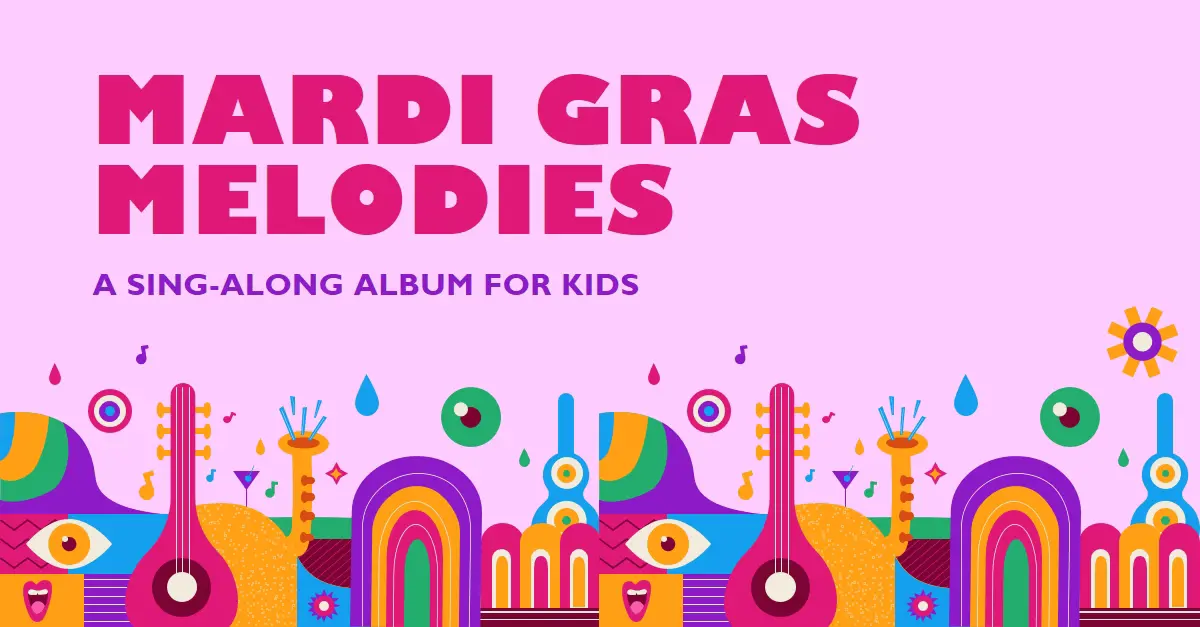 Mardi Gras melodies for kids