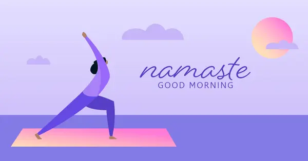 Namaste good morning