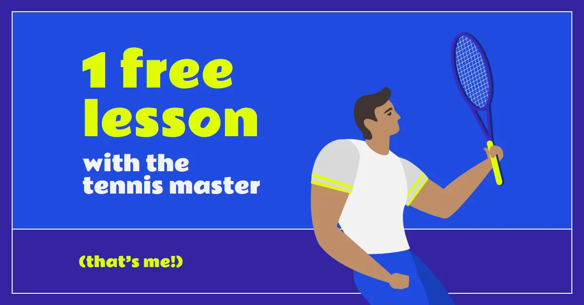 Free lesson with tennis master