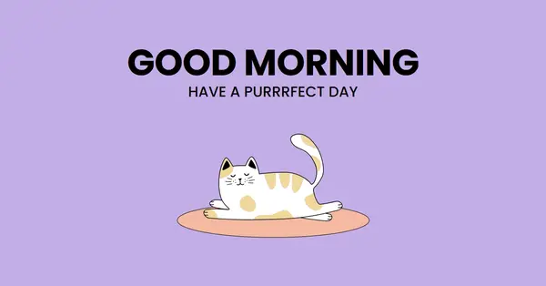 Have a purrfect day