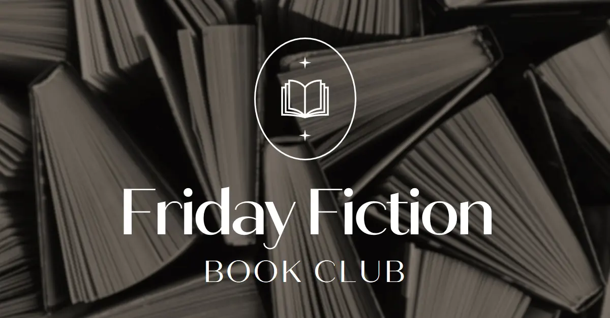 Friday fiction book club