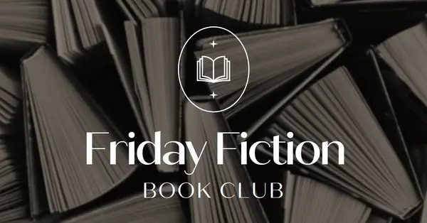 Friday fiction book club