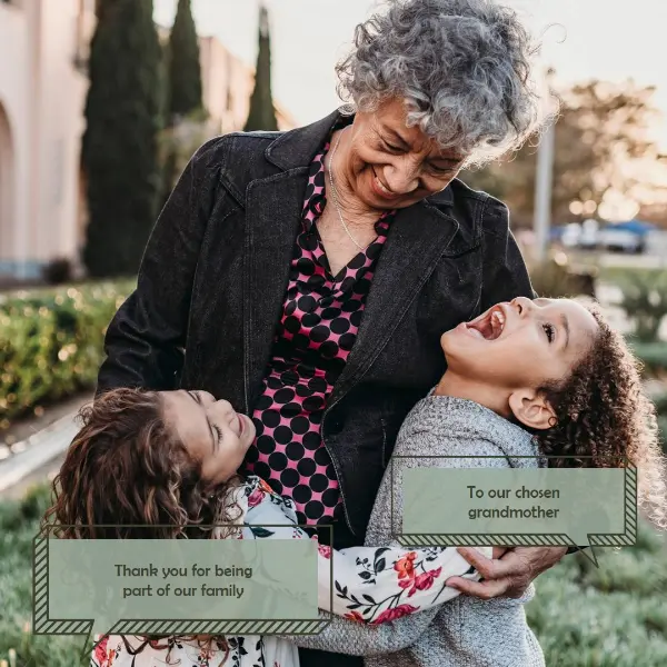 To our chosen grandmother green graphical colorful lines textbox pictorial photostory