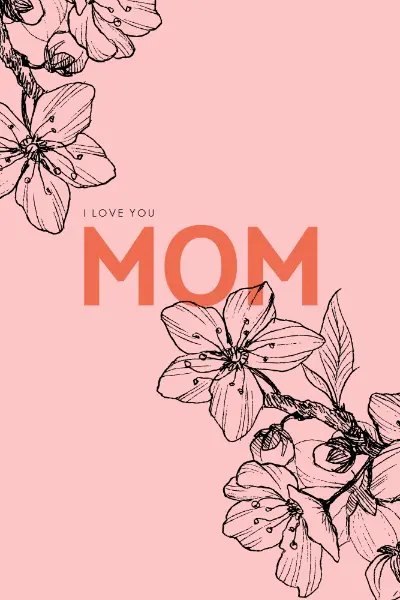 I love you Mom pink vintage-botanical