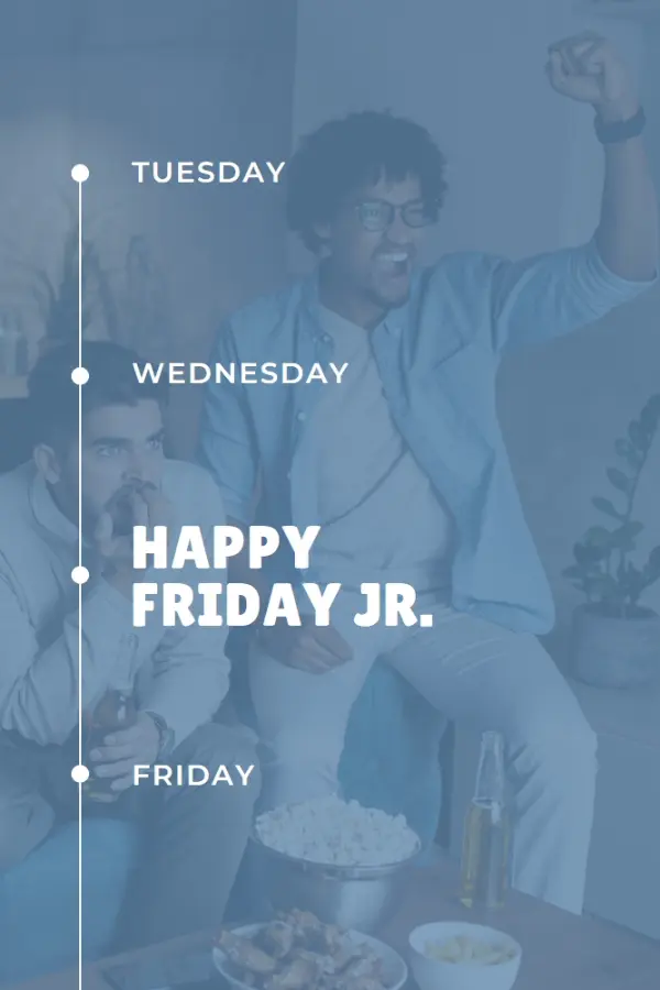 Happy Friday Junior! blue modern-simple