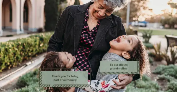 To our chosen grandmother green graphical colorful lines textbox pictorial photostory