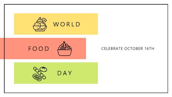 Celebrate world food day white modern-simple