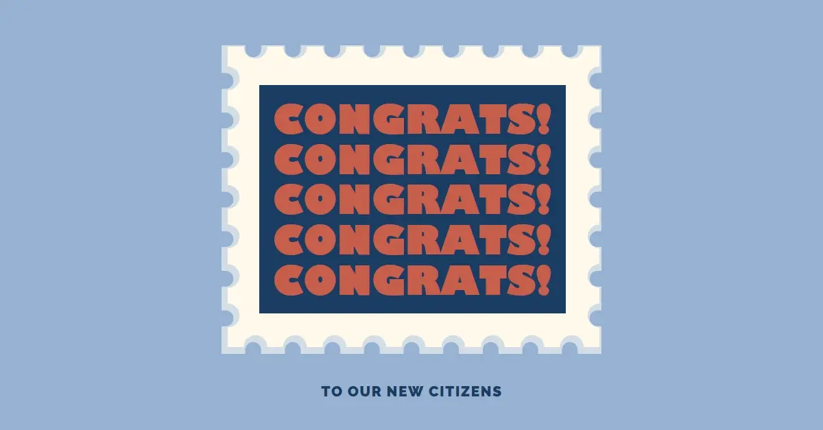 Congrats to our new citizens blue modern-simple