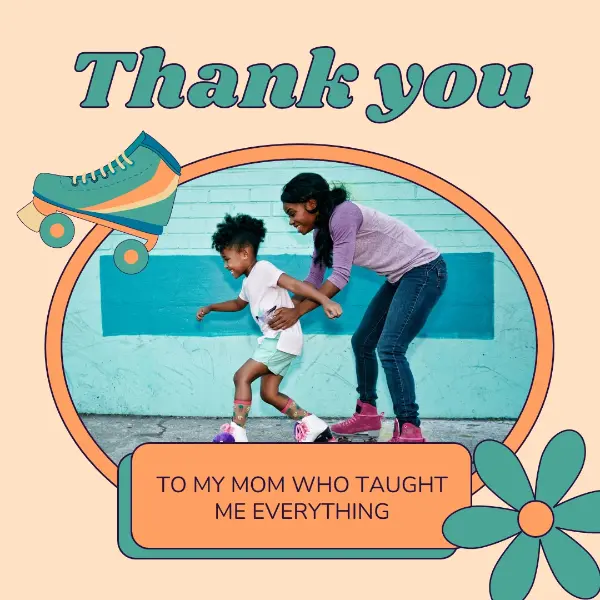 Thanks, Mom, for everything orange retro bold playful 60's 70's groovy strong energetic fun