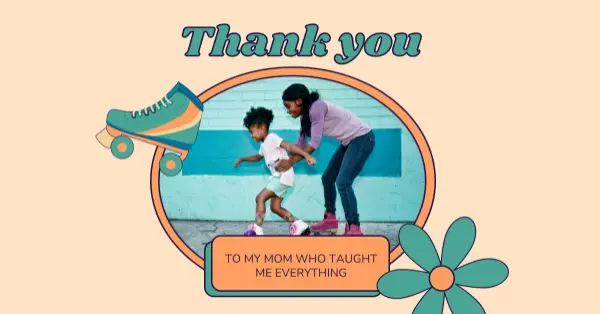 Thanks, Mom, for everything orange retro bold playful 60's 70's groovy strong energetic fun