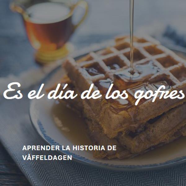 Es el día de los gofres blue modern-simple