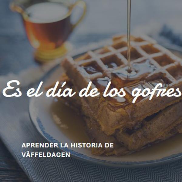 Es el día de los gofres blue modern-simple