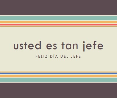 Eres un gran jefe brown vintage-retro