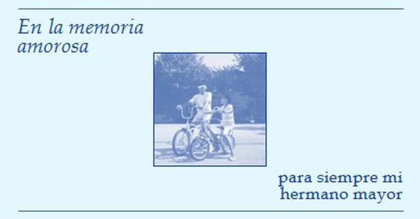 En la memoria amorosa de mi hermano blue vintage,retro